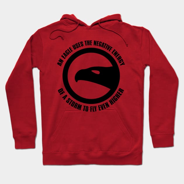 An Eagle Uses The Negative Energy Of A Storm To Fly Even Higher Hoodie by shopbudgets